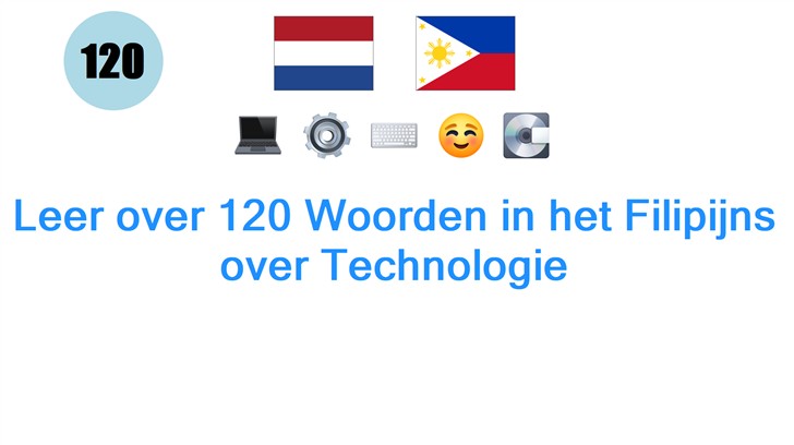 Leer over 120 Woorden in het Filipijns over Technologie